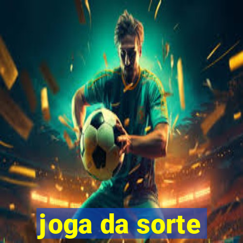 joga da sorte