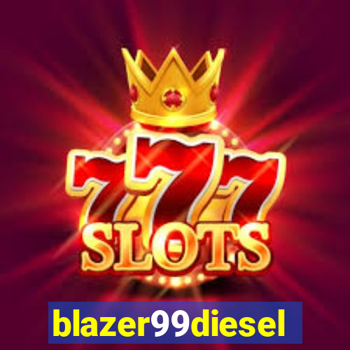 blazer99diesel