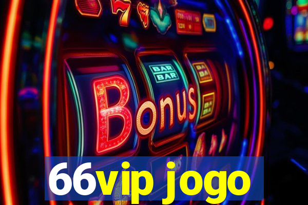 66vip jogo