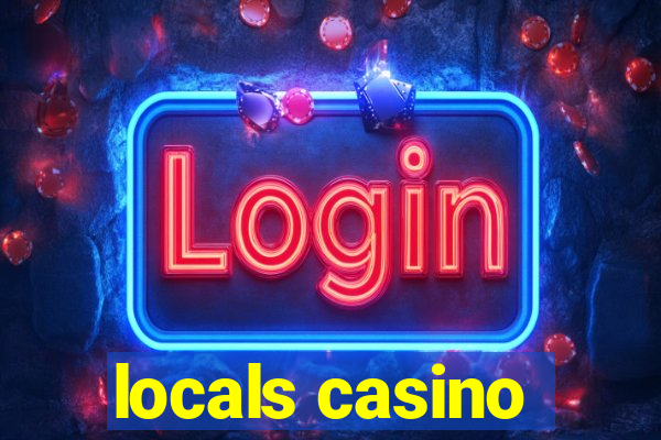 locals casino