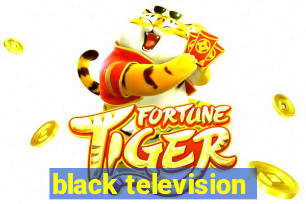 black television