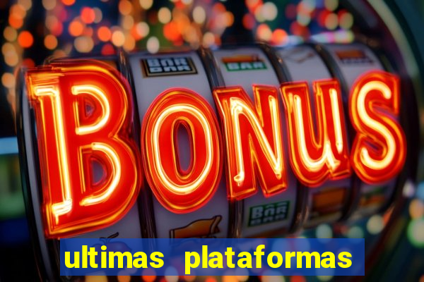 ultimas plataformas de jogos