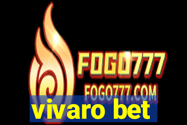 vivaro bet