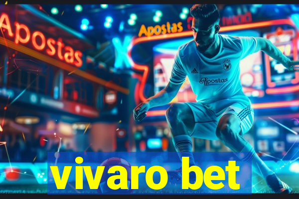 vivaro bet