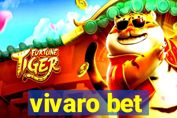 vivaro bet