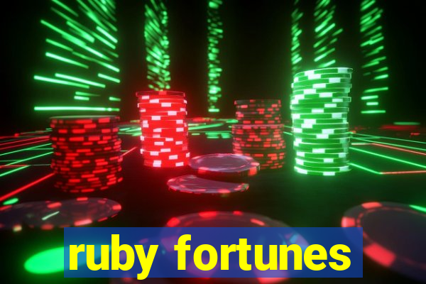 ruby fortunes