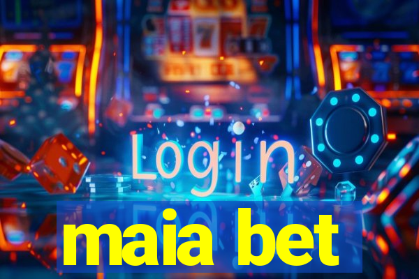 maia bet