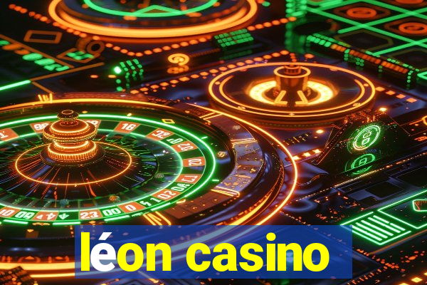 léon casino