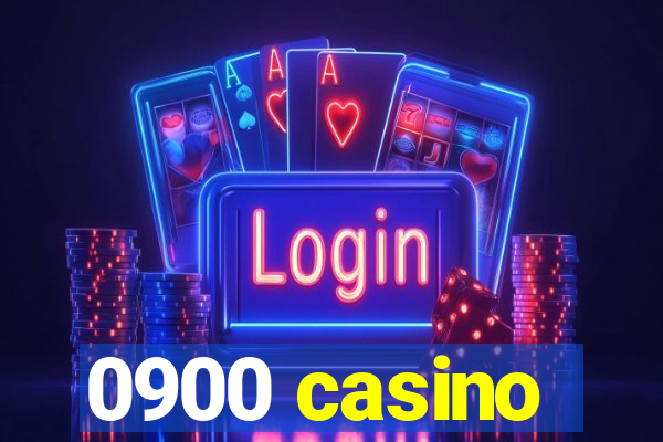 0900 casino