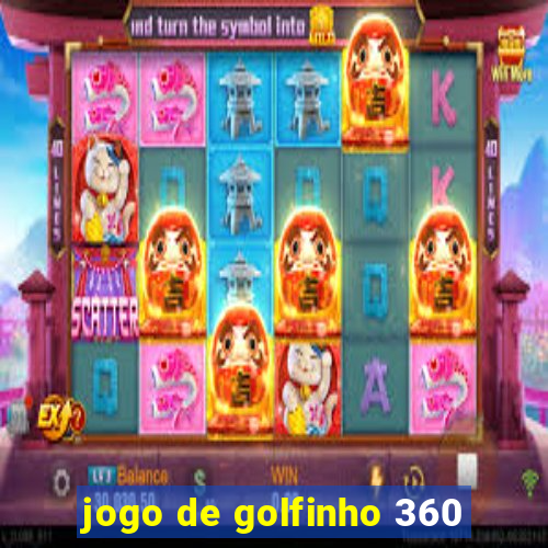 jogo de golfinho 360