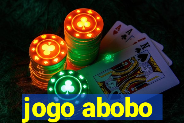 jogo abobo