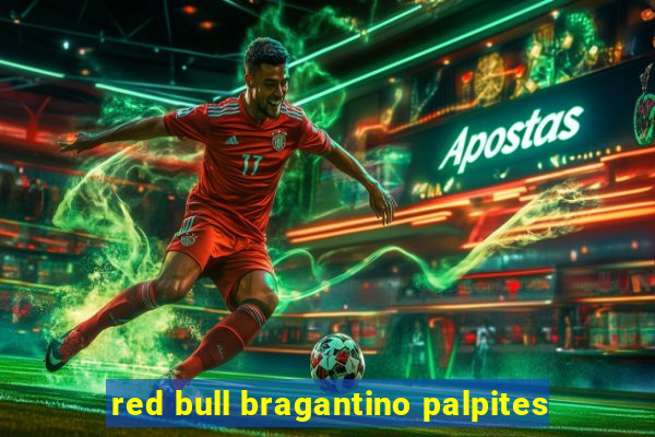 red bull bragantino palpites