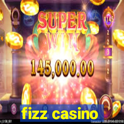 fizz casino