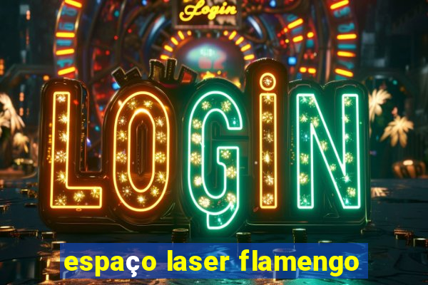 espaço laser flamengo