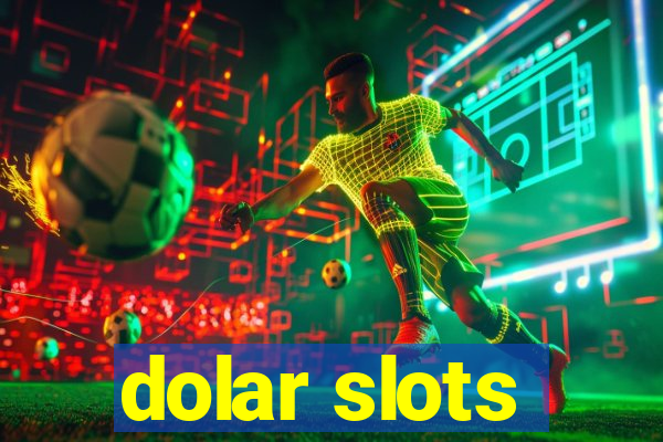 dolar slots