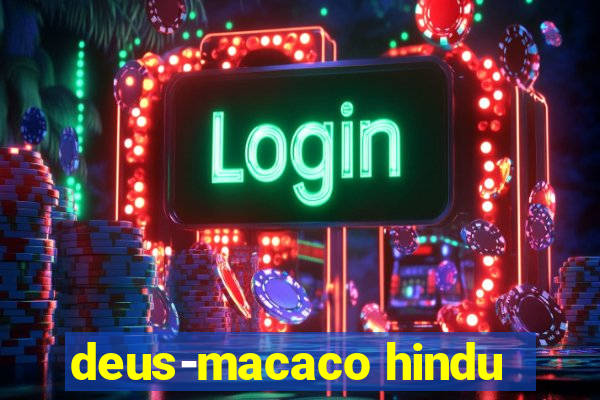 deus-macaco hindu