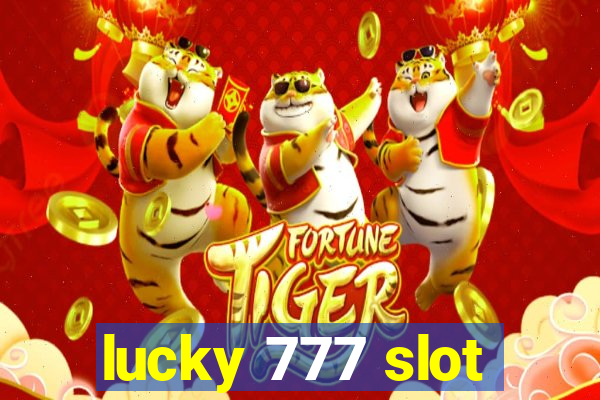 lucky 777 slot