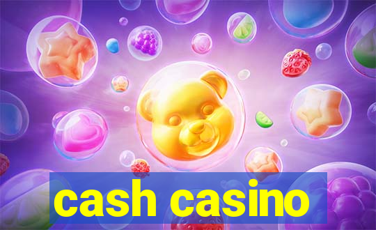 cash casino