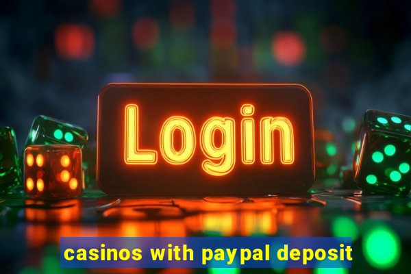 casinos with paypal deposit