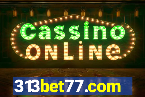 313bet77.com