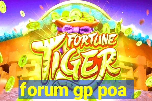 forum gp poa