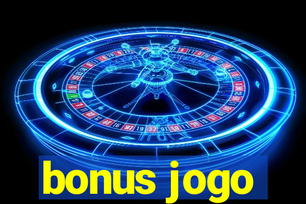 bonus jogo