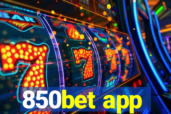 850bet app