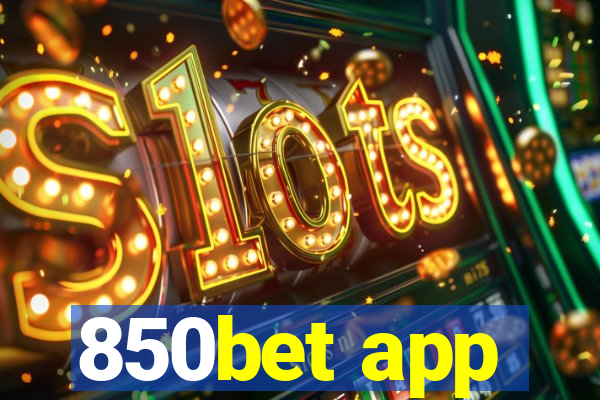 850bet app