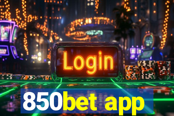 850bet app