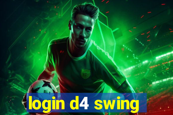 login d4 swing