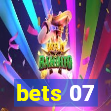 bets 07