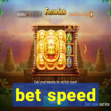 bet speed