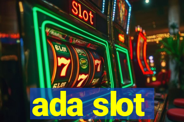 ada slot