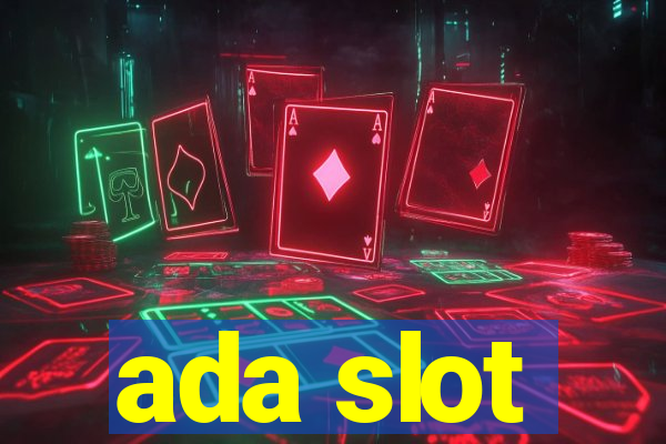 ada slot