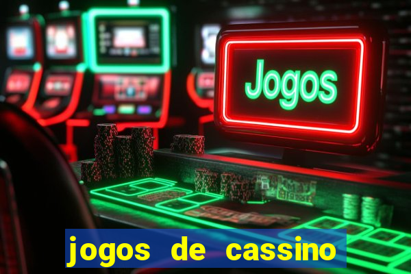 jogos de cassino que ganha dinheiro real