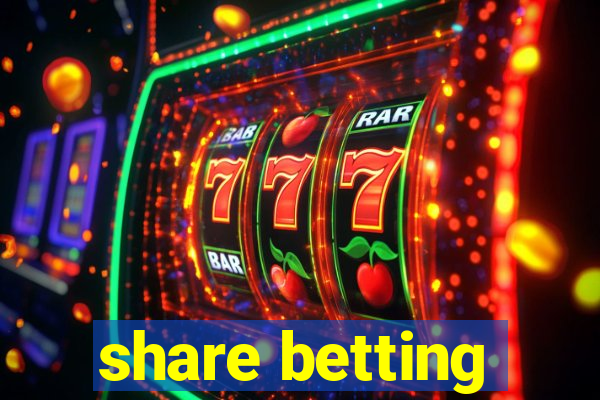 share betting