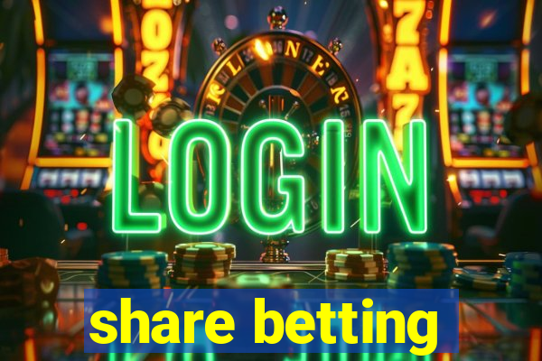 share betting