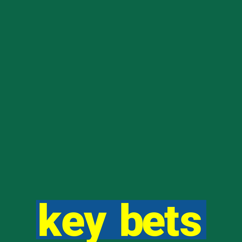 key bets