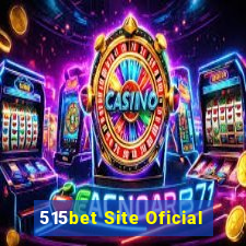 515bet Site Oficial