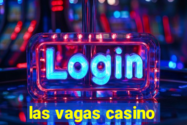 las vagas casino