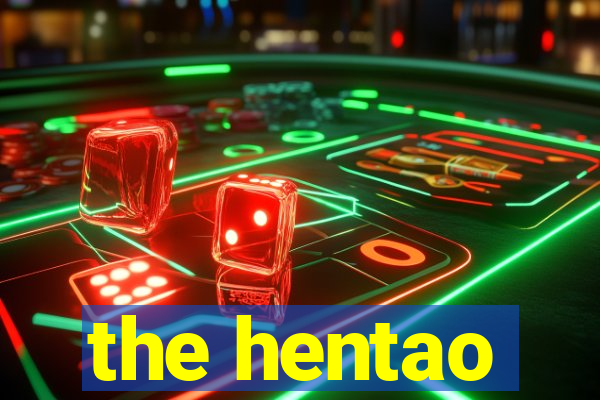 the hentao