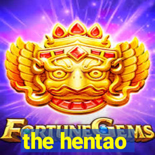 the hentao