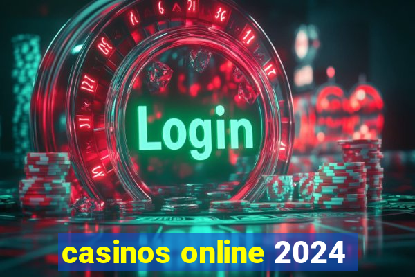 casinos online 2024