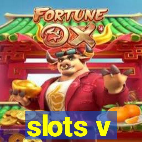 slots v