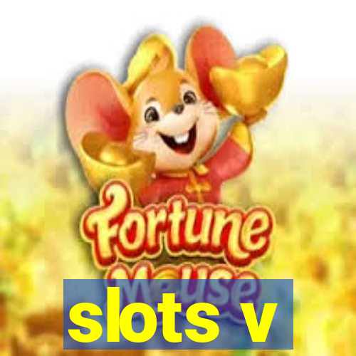 slots v