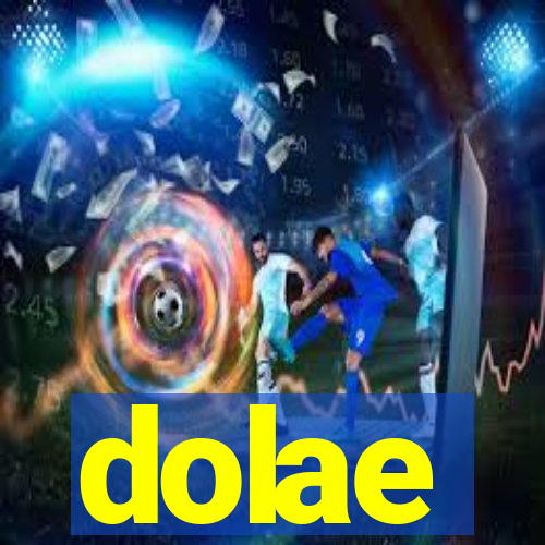 dolae