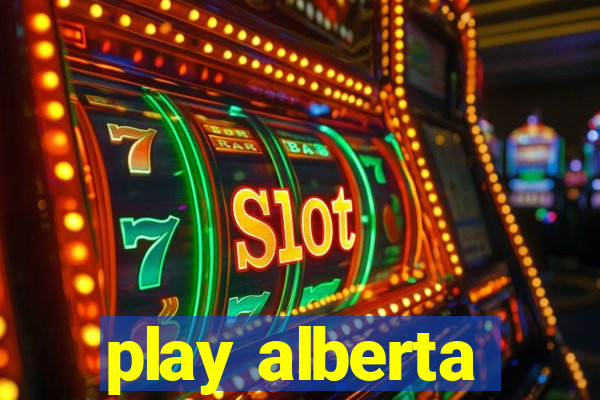 play alberta