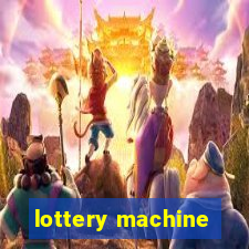 lottery machine