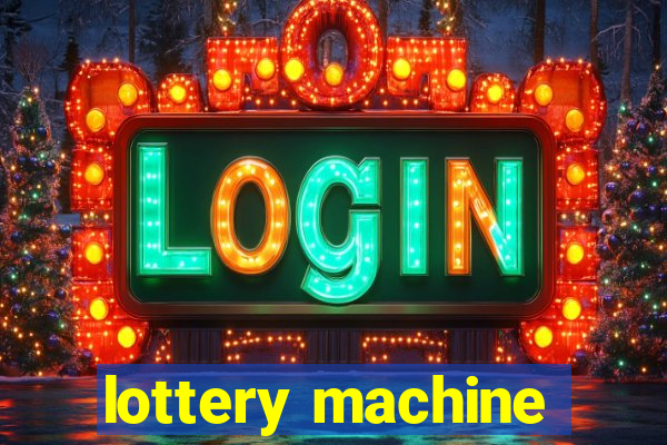 lottery machine