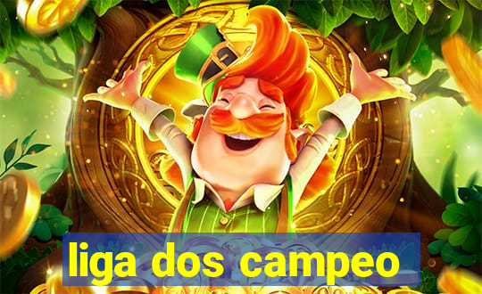 liga dos campeo